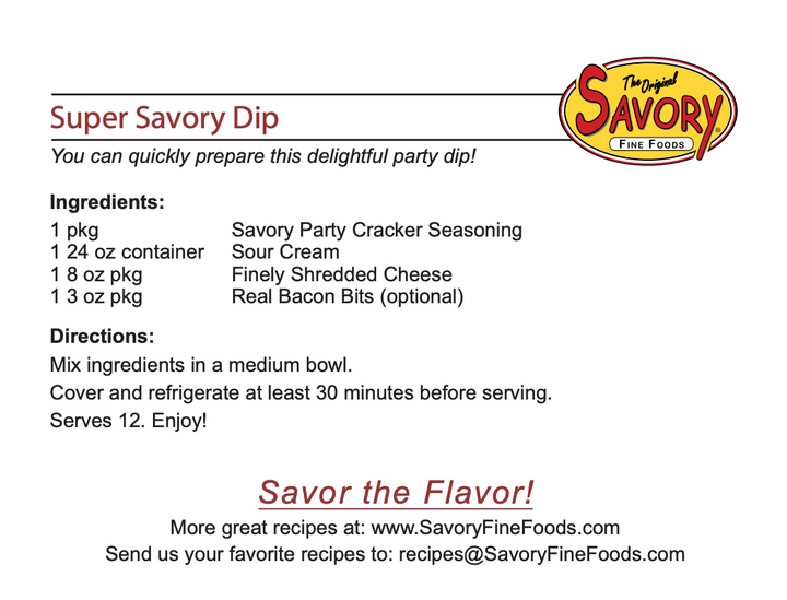 Recipe card for Super Savory Dip with Savory Fine Foods logo